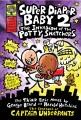 Super diaper baby. 2, The invasion of the potty snatchers  Cover Image
