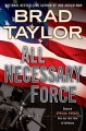 All necessary force : a Pike Logan thriller  Cover Image