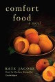 Comfort food [a novel]  Cover Image