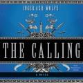The calling [a novel]  Cover Image