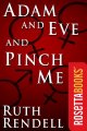 Adam and Eve and pinch me Cover Image