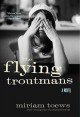 The flying Troutmans Cover Image