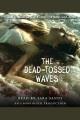 The dead-tossed waves Cover Image