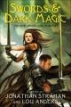 Swords & dark magic the new sword and sorcery  Cover Image