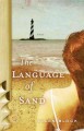 The language of sand a novel  Cover Image