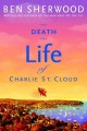 The death and life of Charlie St. Cloud Cover Image