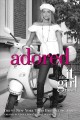 Adored an It Girl novel  Cover Image