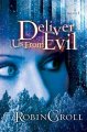 Deliver us from evil : a novel  Cover Image