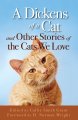 Dickens of a Cat, A: and Other Stories of the Cats We Love Cover Image