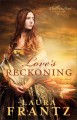 Love's reckoning : a novel  Cover Image