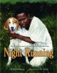 Night running how James escaped with the help of his faithful dog : based on a true story  Cover Image