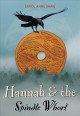 Hannah & the spindle whorl Cover Image