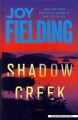 Shadow Creek : [a novel]  Cover Image