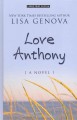 Go to record Love Anthony : a novel