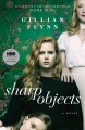 Sharp objects a novel  Cover Image