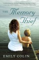The memory thief a novel  Cover Image