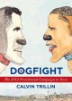 Dogfight the 2012 presidential campaign in verse  Cover Image