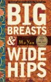 Big breasts and wide hips a novel  Cover Image