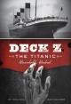 Deck Z the Titanic : unsinkable, undead  Cover Image