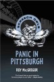 Go to record Panic in Pittsburgh