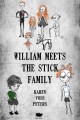 William meets the Stick family Cover Image