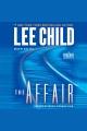 The affair [a Reacher novel]  Cover Image