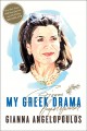 My Greek drama life, love, and one woman's Olympic effort to bring glory to her country  Cover Image