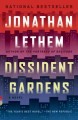 Dissident gardens : a novel  Cover Image