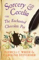 Sorcery and Cecelia, or, The enchanted chocolate pot being the correspondence of two young ladies of quality regarding various magical scandals in London and the country  Cover Image