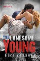 The lonesome young  Cover Image