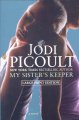 Go to record My sister's keeper : a novel