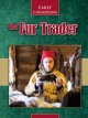 The fur trader  Cover Image