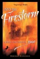 Into the firestorm a novel of San Francisco, 1906  Cover Image