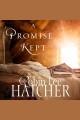 A promise kept : a novel  Cover Image