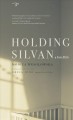 Holding Silvan a brief life  Cover Image