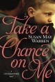 Take a chance on me a Christiansen Family novel  Cover Image