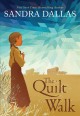The quilt walk  Cover Image