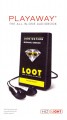 Loot : how to steal a fortune  Cover Image