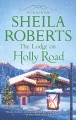 The lodge on Holly Road  Cover Image