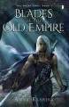 Blades of the old empire  Cover Image