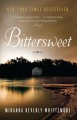 Bittersweet a novel  Cover Image