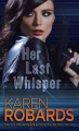 Her last whisper a novel  Cover Image