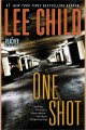 One shot : a novel  Cover Image