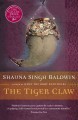 The tiger claw : a novel  Cover Image