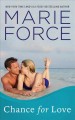 Chance for love : a Gansett Island novella  Cover Image