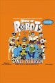 My brother the robot : house of robots  Cover Image