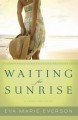 Waiting for sunrise a cedar key novel  Cover Image