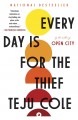 Every day is for the thief fiction  Cover Image