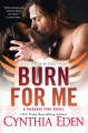 Burn for me  Cover Image