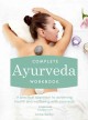 Go to record Complete ayurveda workbook : a practical approach to achie...